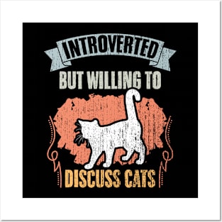 Vintage Introverted But Willing To Discuss Cats A Cat Owner Posters and Art